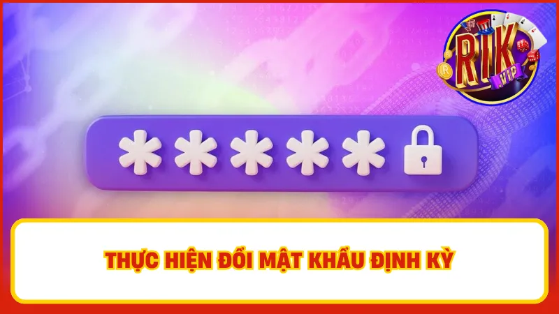 Đăng Nhập Rikvip – Từng Bước Truy Cập Kho Game Hấp Dẫn 5 Để tăng cường bảo mật cho tài khoản, bet thủ cần đặt mật khẩu có độ mạnh cao