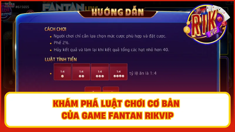Fantan Rikvip – Siêu Phẩm Chơi Dễ Thắng Thưởng Lớn Liền Tay 3 Cách chơi Fantan tại Rikvip cực kỳ đơn giản, phù hợp cho cả những người mới bắt đầu