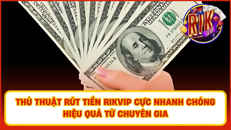 Rút Tiền Rikvip – Thanh Toán Nhanh, Nhận Thưởng Ngay 5 Cược thủ nên liên hệ với nhân viên hỗ trợ khi gặp sự cố rút tiền