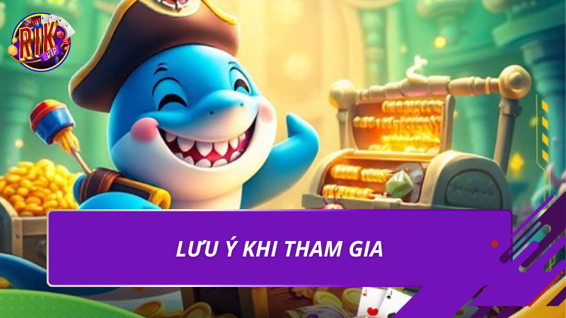 Bắn Cá Tiểu Tiên Rikvip – Game Đổi Thưởng Hấp Dẫn 2026 5 Lưu ý khi tham gia