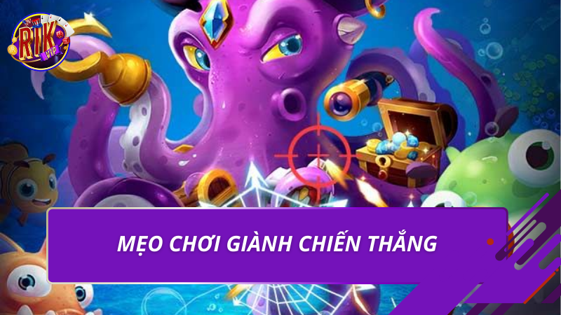 Trùm Bắn Cá 3D | Game Săn Cá Đổi Thưởng Hấp Dẫn 2026 4 Mẹo chơi giành chiến thắng